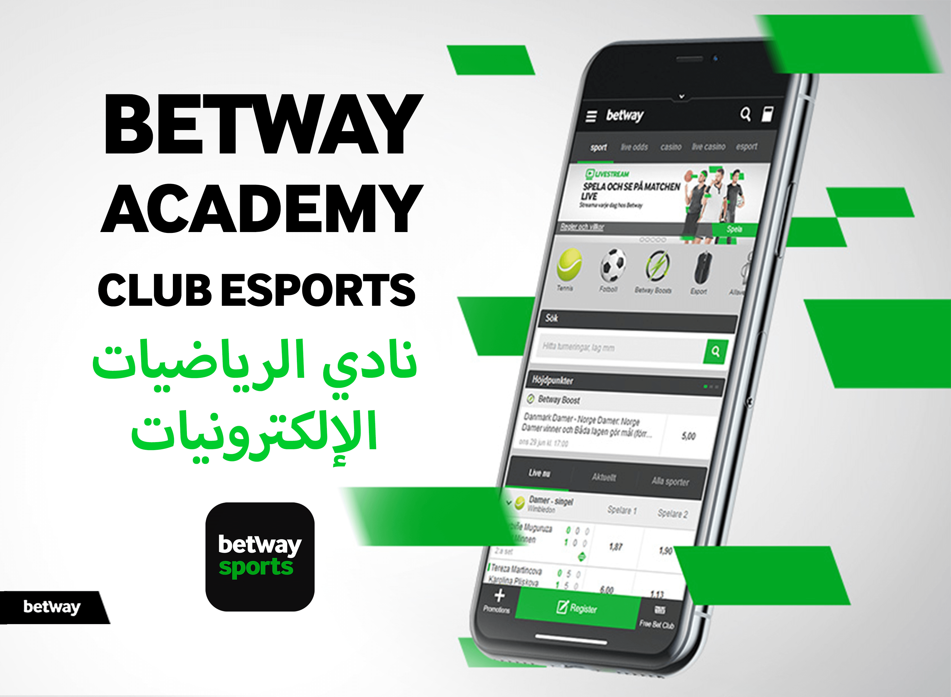 Un smartphone affichant une interface de paris sportifs est incliné vers la droite. Le texte « Betway Academy Club Esports » apparaît en anglais et en arabe à gauche dans un motif de formes géométriques vertes. Les logos de Betway Arabia figurent en évidence en bas, renforçant la présence de bw Arabia.