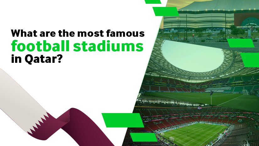 What are the most famous football stadiums in Qatar? 